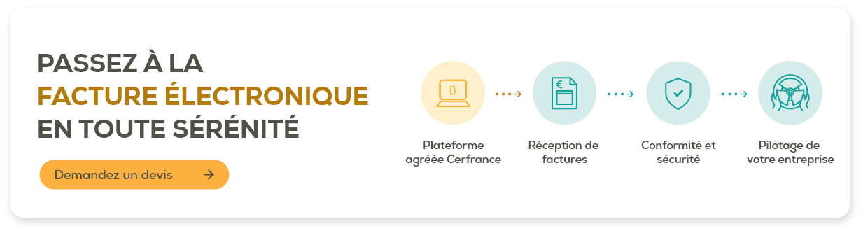 Passez à la facture électronique en toute sérérnité. Plateforme agréée Cerfrance, Réception de factures, Conformité et sécurité, Pilotage de votre entreprise. Demandez un devis.
